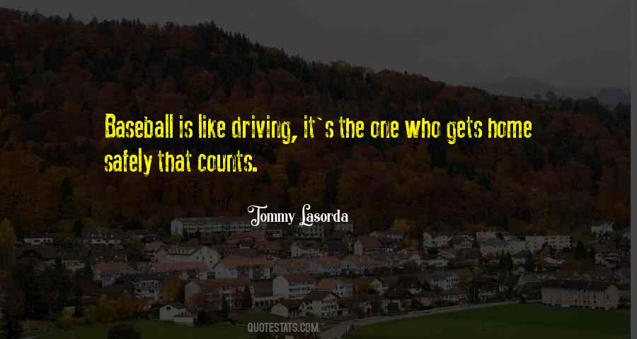 Quotes About Driving Home #1053250