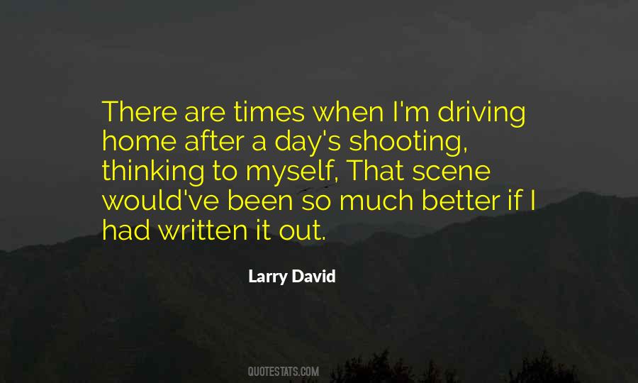 Quotes About Driving Home #1277492