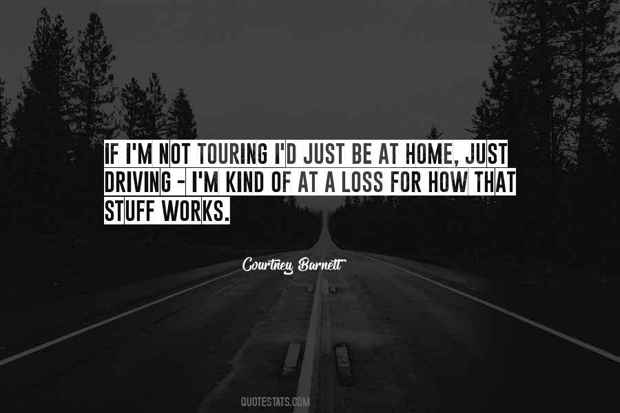 Quotes About Driving Home #1324043