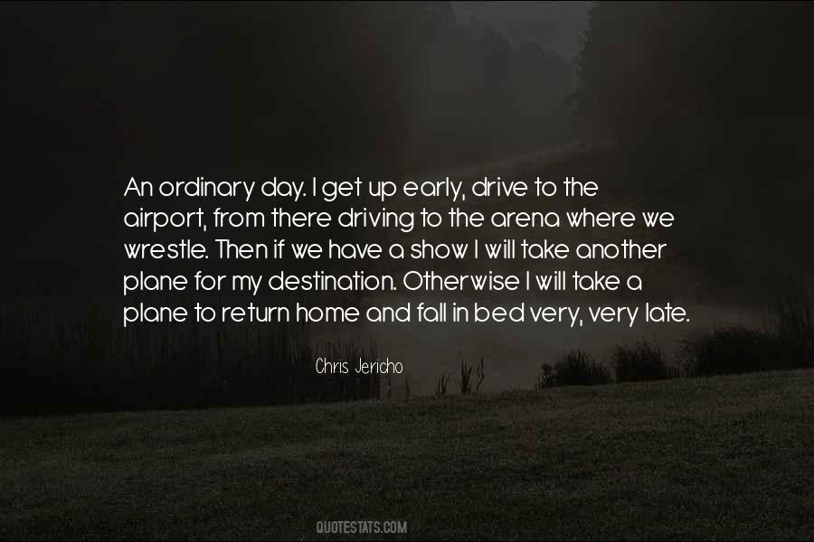 Quotes About Driving Home #552667