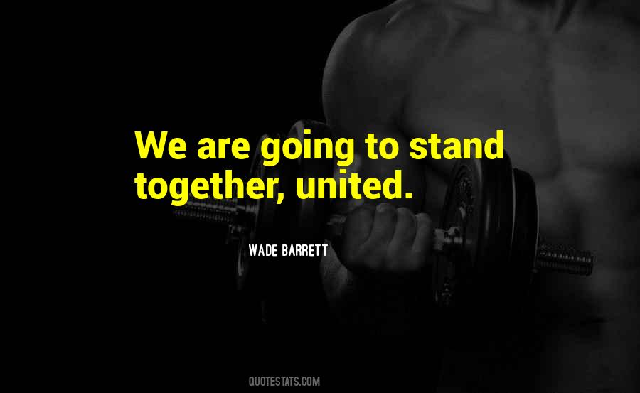 Stand United Quotes #1526610