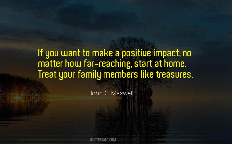 Quotes About Having A Positive Impact #242132