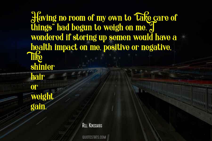 Quotes About Having A Positive Impact #984694