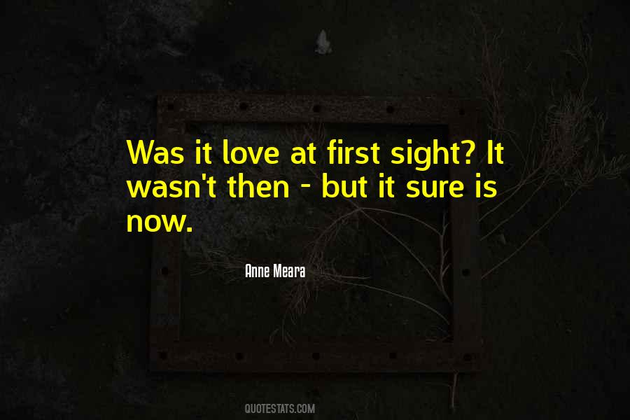 Quotes About First Sight Love #591877