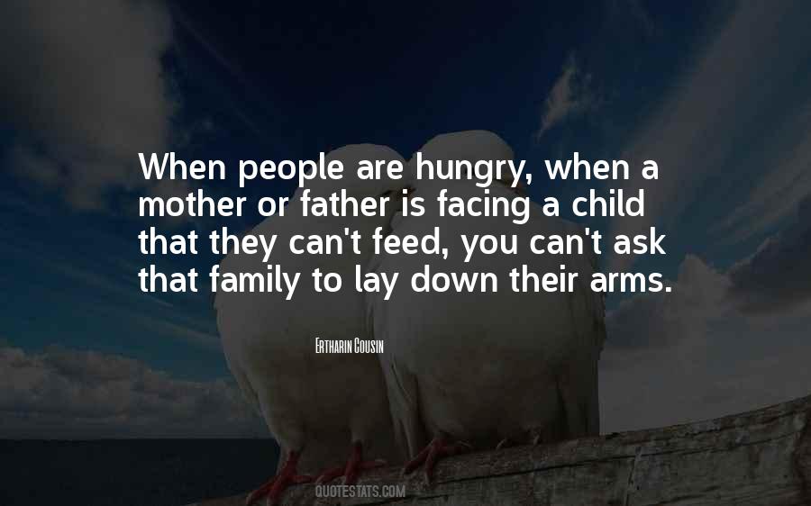 Quotes About Hungry Child #611805