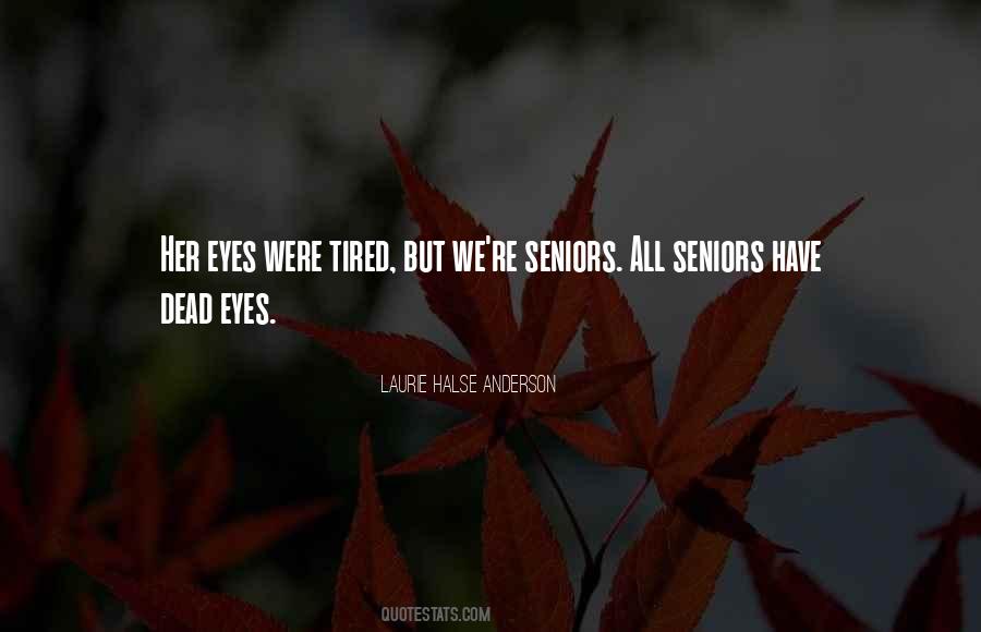 Quotes About Dead Eyes #1399971
