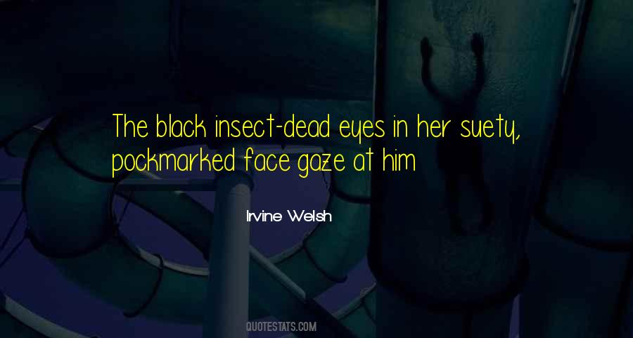 Quotes About Dead Eyes #1585318