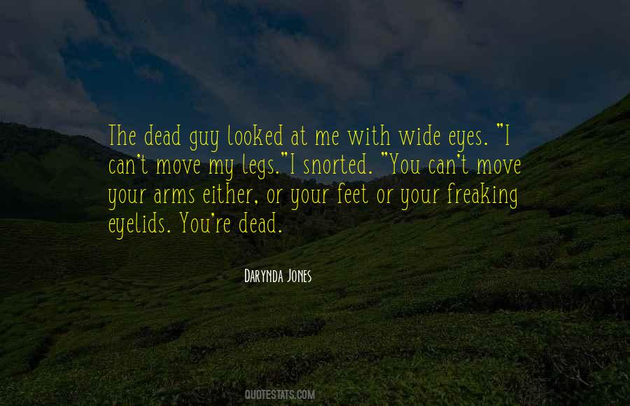 Quotes About Dead Eyes #286024
