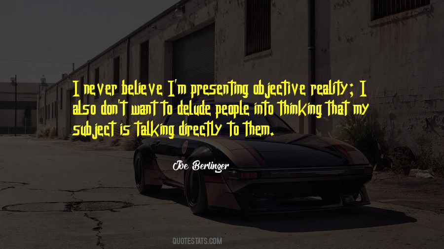 Quotes About Objective Reality #1164969
