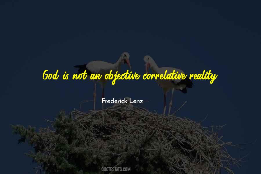 Quotes About Objective Reality #213783