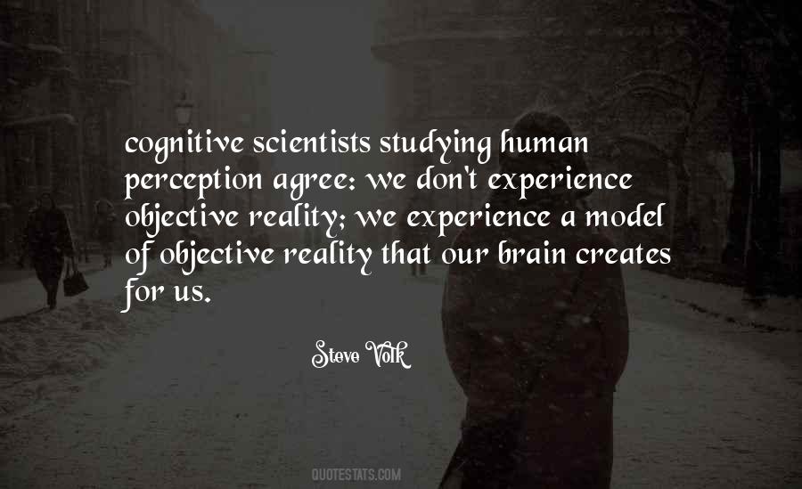 Quotes About Objective Reality #487078