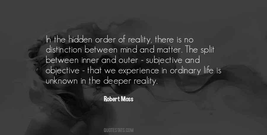 Quotes About Objective Reality #532132