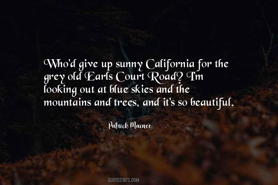 Quotes About Sunny California #1376195