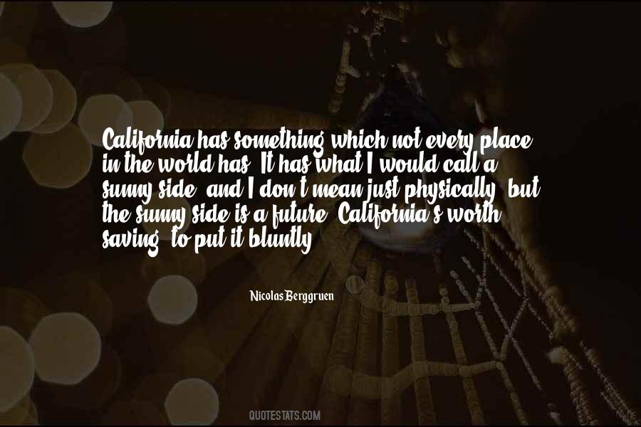 Quotes About Sunny California #561789