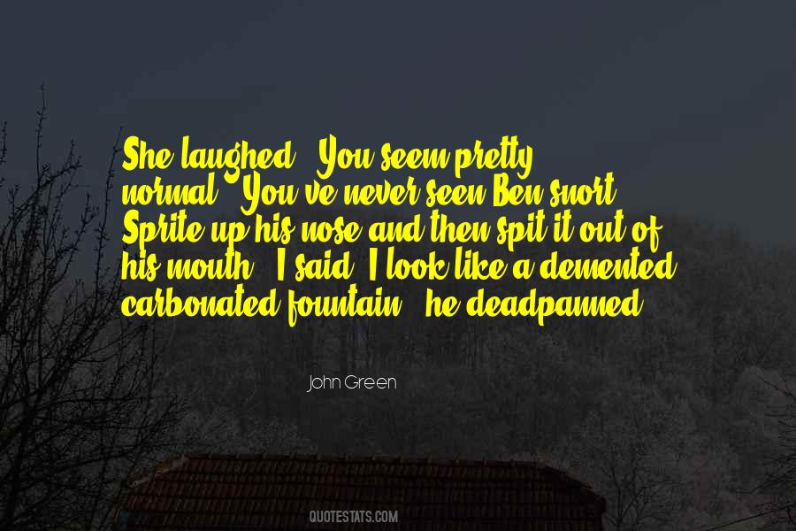 Quotes About Demented #1513312