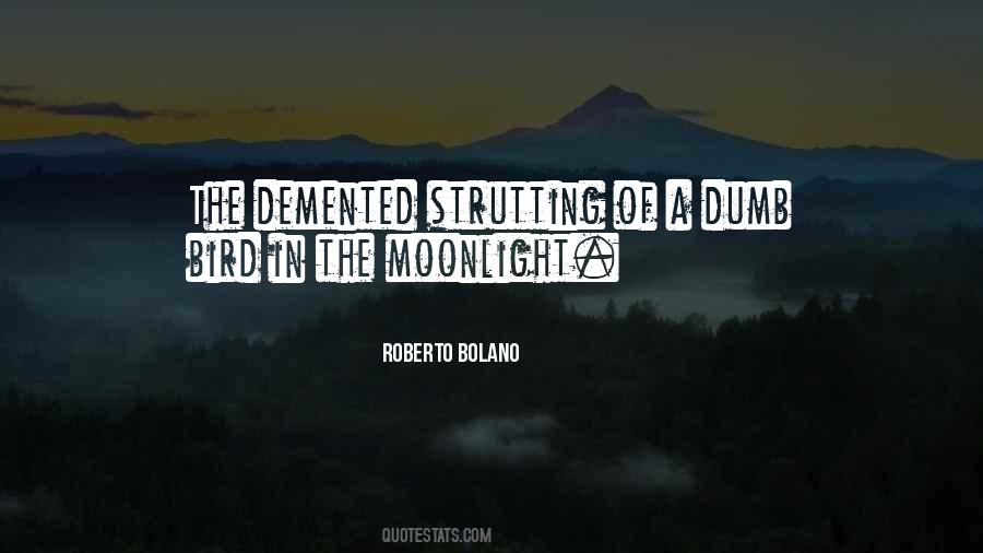 Quotes About Demented #571531