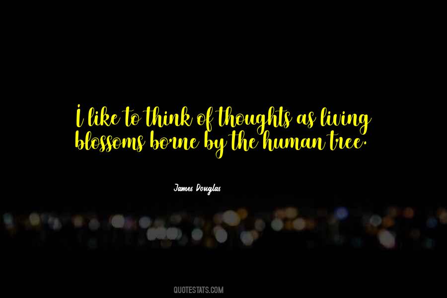 Quotes About Human Thoughts #144310