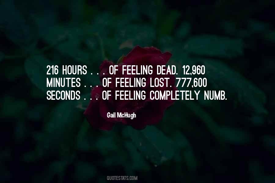 Quotes About Feeling Numb #1745982