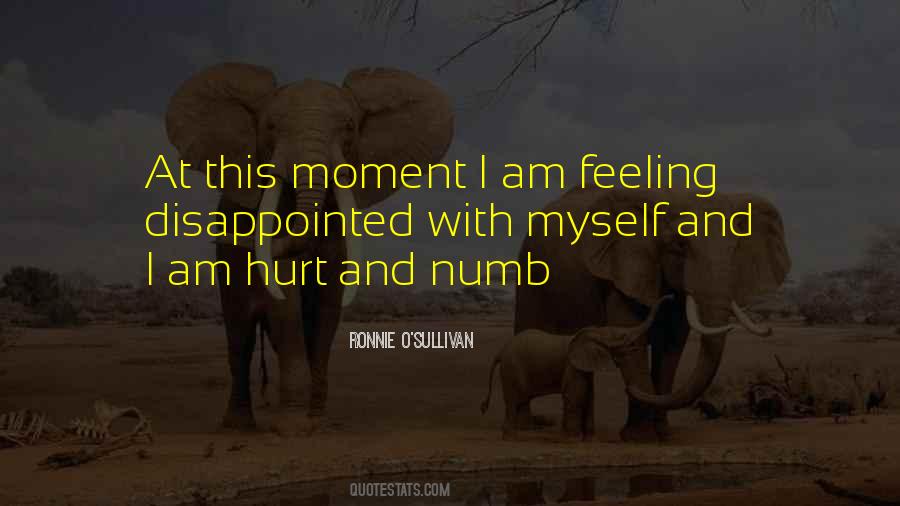 Quotes About Feeling Numb #74561