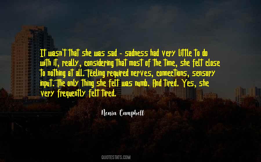 Quotes About Feeling Numb #86391