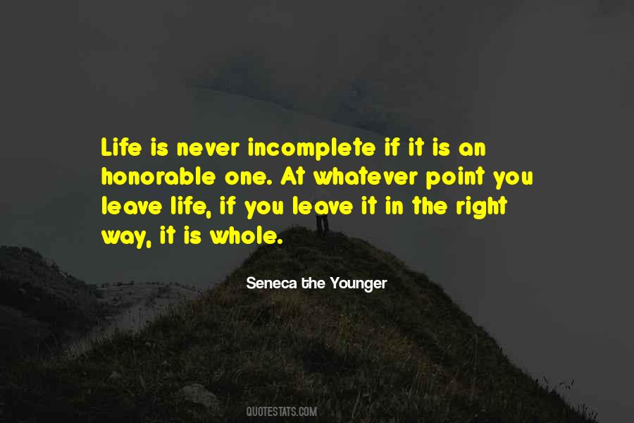 Incomplete Life Quotes #394825