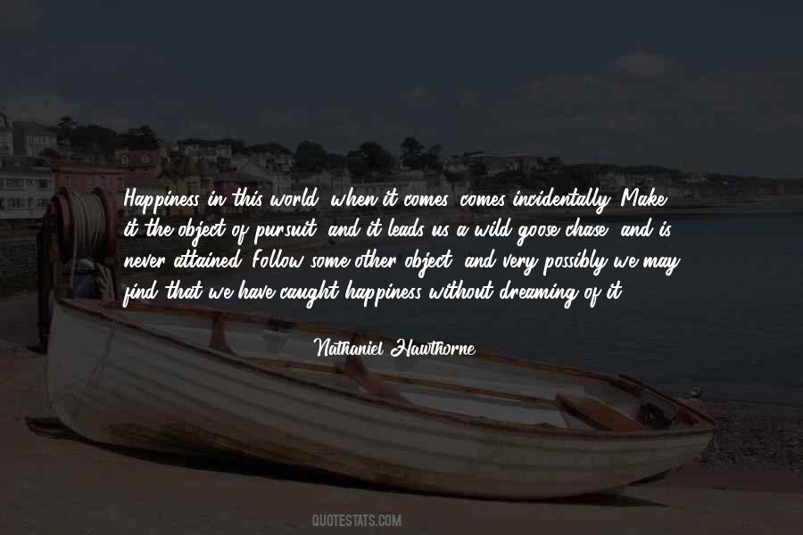 Chase But Never Find Quotes #201228