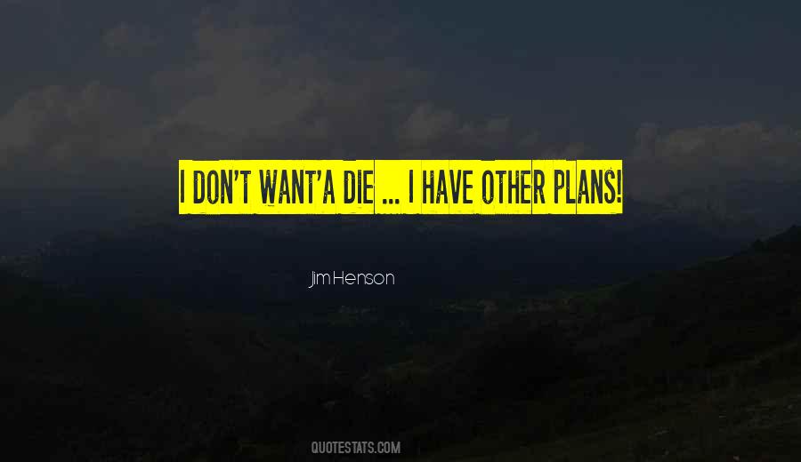 Other Plans Quotes #1234504