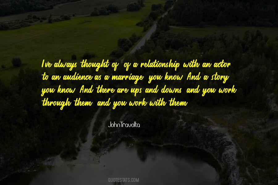 Quotes About Going Through Ups And Downs #333947