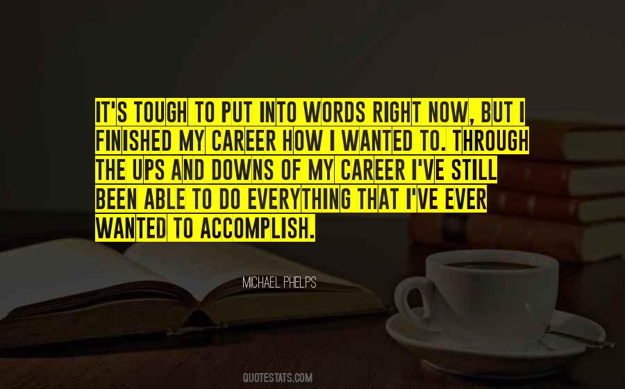 Quotes About Going Through Ups And Downs #600545