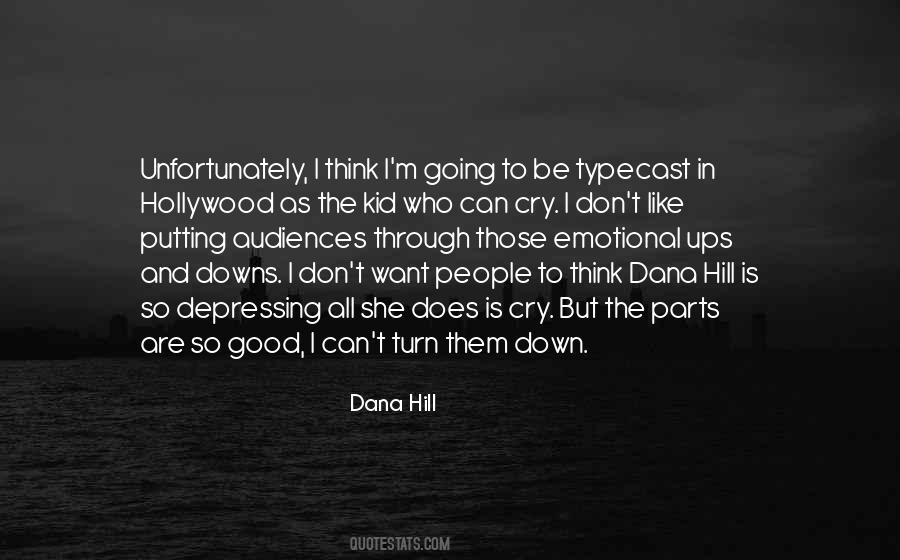 Quotes About Going Through Ups And Downs #776340