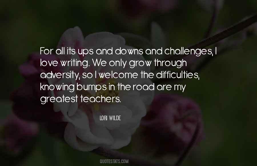 Quotes About Going Through Ups And Downs #923782