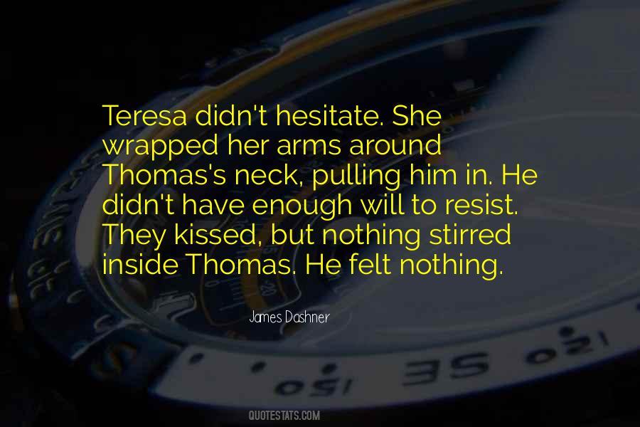 Quotes About Teresa #1653922