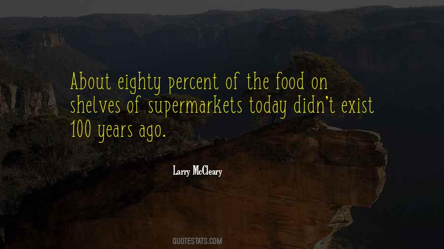 Quotes About Supermarkets #1566286