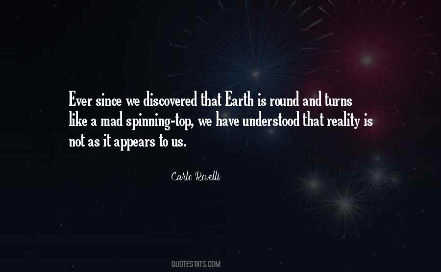 Quotes About Earth Is Round #737429