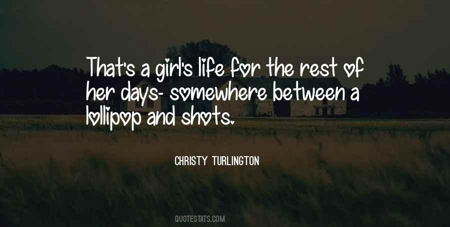 Quotes About Life Of A Girl #103133