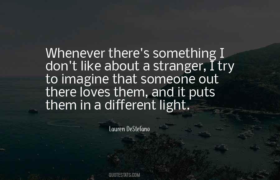 Quotes About Strangers In Love #1371540