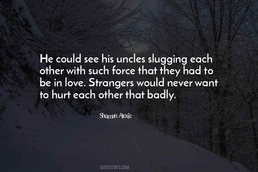 Quotes About Strangers In Love #1844650