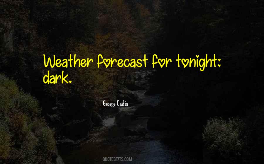 Quotes About Weather Forecast #834331