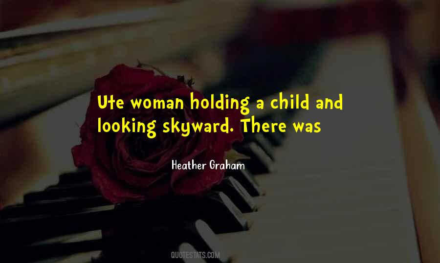 Quotes About A Child #1813502