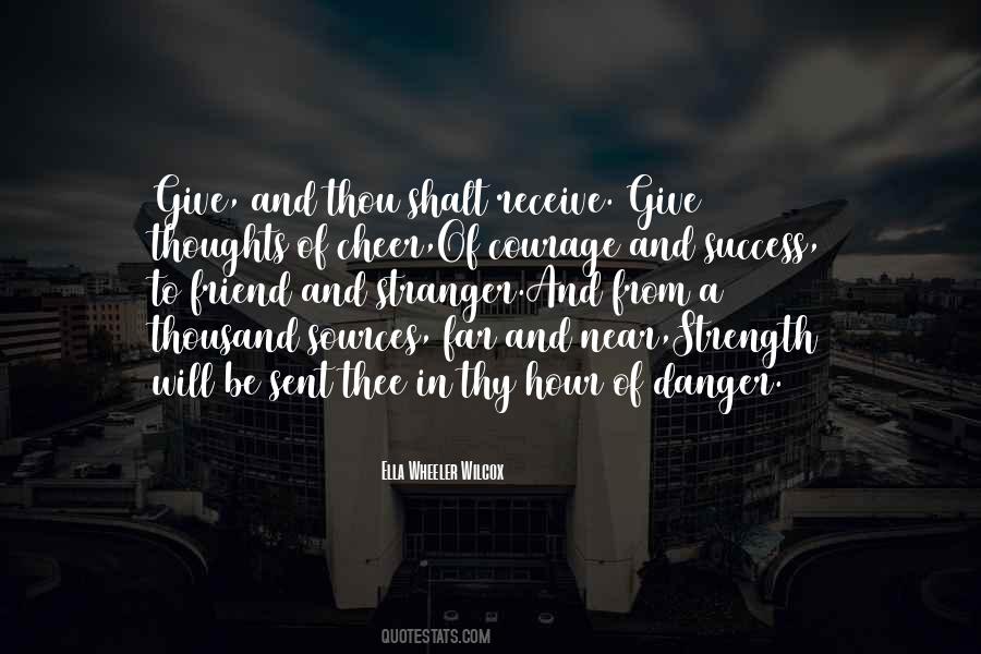 Quotes About Courage And Strength #325876