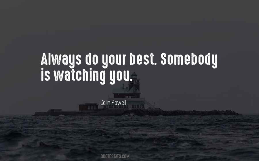 Somebody Is Quotes #1697350