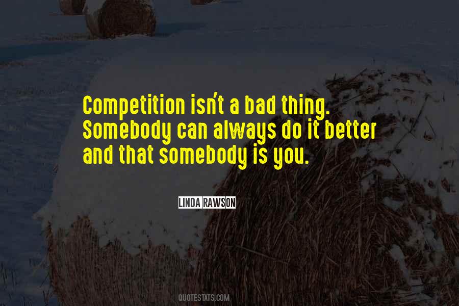 Somebody Is Quotes #1759935