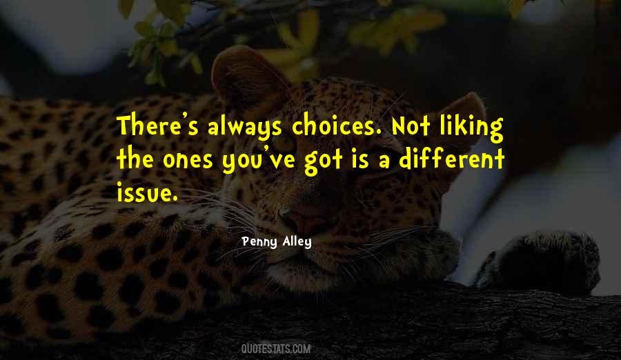 Quotes About Liking Different Things #1203332