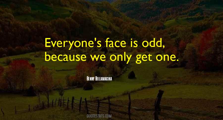 Quotes About Life Is Only One #137497