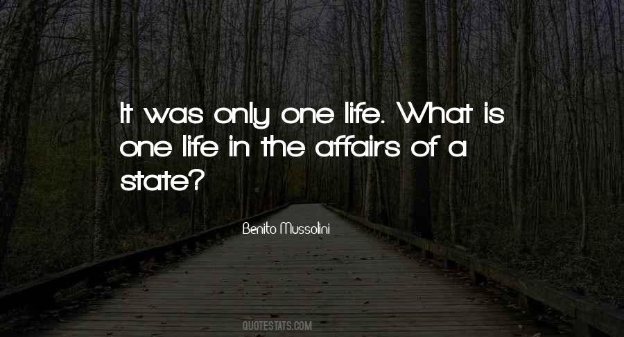 Quotes About Life Is Only One #159616