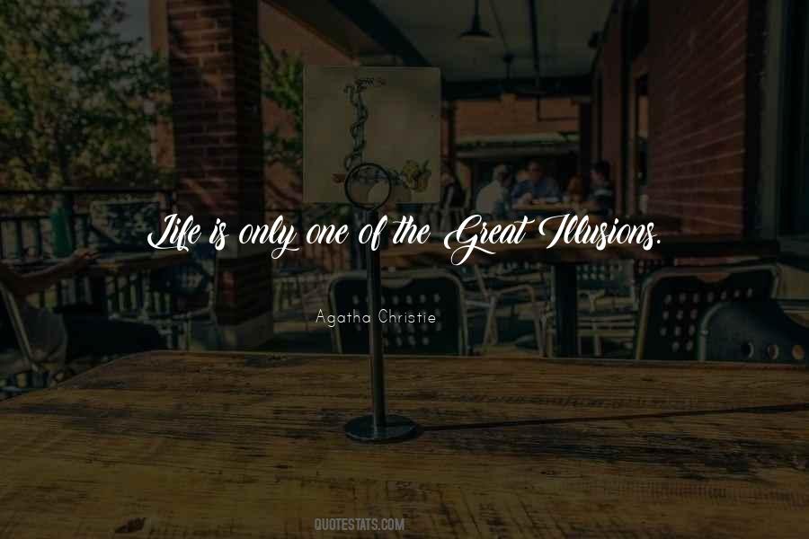 Quotes About Life Is Only One #1635838