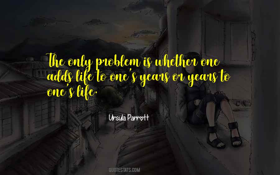 Quotes About Life Is Only One #167569