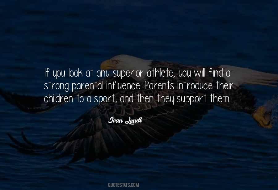 Quotes About Parental Support #1485763
