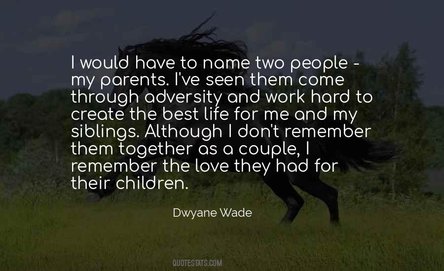 My Siblings Quotes #1531492