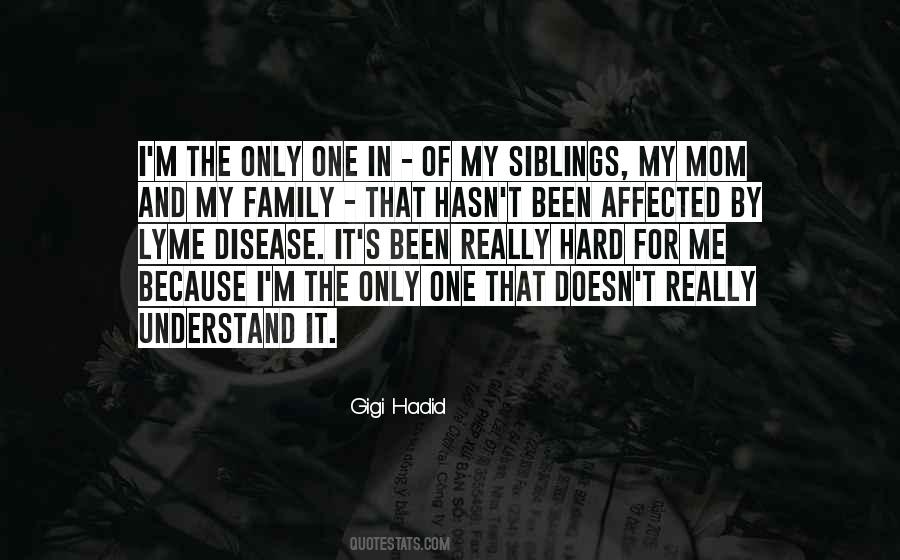 My Siblings Quotes #1841416